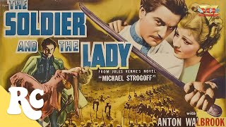 The Soldier And The Lady  Full Movie  Classic Adventure Drama  Jules Verne [upl. by Oigroig]