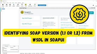 Identifying SOAP Version 11 or 12 from WSDL in SoapUI [upl. by Vasilek]