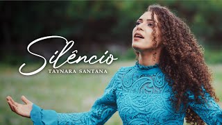 Silêncio  Taynara Santana  CLIPE OFICIAL [upl. by Crain520]