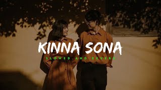 Kinna Sona  Sunil Kamath  Slowed Reverbed  Lofi Version [upl. by Leiad]