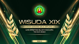 🔴 LIVE  WISUDA KEXIX Sarjana S1 amp Diploma D3 Tahun 2024  Universitas Islam Madura  Sesi 2 [upl. by Cressler]