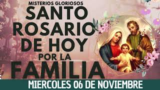 📿💝ROSARIO POR LA FAMILIA HOY📿Oracion Catolica oficial ala Virgen María 🙏 Miercoles 06 De Noviembre✅ [upl. by Ansaev]