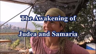 The Awakening of Judea and Samaria [upl. by Jayme385]