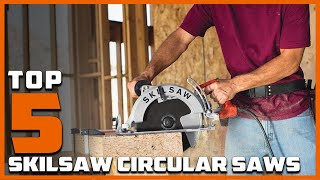 Tot 5 Best Skilsaw Circular Saws for Precision Woodworking [upl. by Ecirtnuahs]