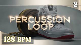 FREE Percussion Loops 128 BPM Hip Hop 2  Free Stock Drums Samples Loops One Shots Presets [upl. by Annert]