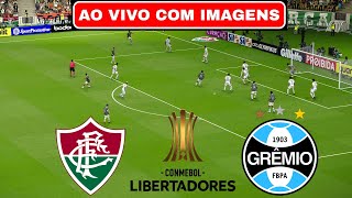 🔴FLUMINENSE X GRÊMIO AO VIVO COM IMAGENS  LIBERTADORES 2024  ASSISTIR JOGO AO VIVO COM IMAGEM [upl. by Kort]