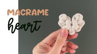 Quick and Easy DIY Macrame Heart Perfect Valentines Gift in 10 mins [upl. by Nodal]