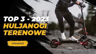 Top 3 hulajnogi elektryczne terenowe 2023 roku   Mobiwaypl [upl. by Dorrie]