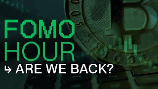 FOMO HOUR 173  ARE WE BACK [upl. by Sueaddaht]