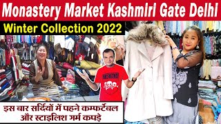 Monastery Market Kashmiri gate Delhi  Latest Winter Collection 2022  Tibetan Market in Delhi [upl. by Goth91]