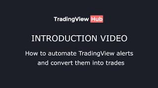 TvHuborg  Introduction on how to automate TradingView alerts [upl. by Aneetsirhc253]