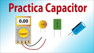 Capacitor Medición y Prueba [upl. by Clotilde]