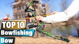 Top 10 Bowfishing Bows Find Your Perfect Match [upl. by Annayd121]