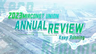 Micronet Unions Annual Review for 2023 [upl. by Airdnna]