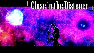 Close in the Distance 【FF14 OST Arrange】 [upl. by Rivi558]