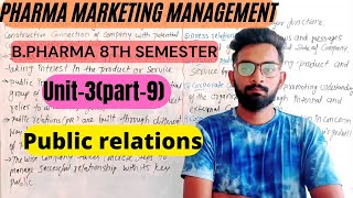 Public relations Marketing Unit3part9 BPharma 8th semester [upl. by Bradley]