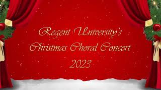 Regent Universitys Christmas Concert 2023 [upl. by Dunning]