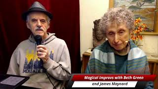 Magical Improvs with Beth Green amp James Maynard 2124 [upl. by Reichel]