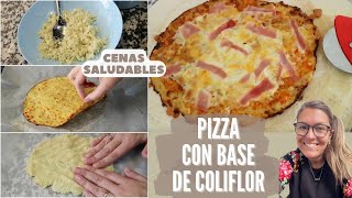 PIZZA con BASE de COLIFLOR CENAS SALUDABLES [upl. by Ertnod]