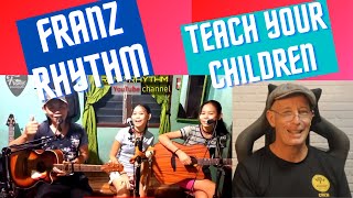 Franz Rhythm Teach Your Children reaction They keep on producing great sounds [upl. by Adnyl]