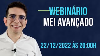 WEBINÁRIO MEI AVANÇADO [upl. by Vickie]