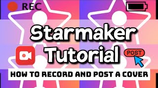 STARMAKER TUTORIAL HOW TO RECORD AND POST A COVER 2023 ENGLISH [upl. by Ardnot679]