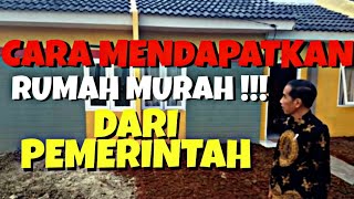 CARA MENDAPATKAN RUMAH SUBSIDI DARI PEMERINTAH [upl. by Htiaf193]