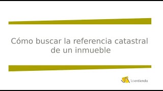 Cómo buscar la referencia catastral de un inmueble [upl. by Neelyar]