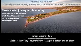 Fortrose Free Church Morning Service  Sunday 12th December 2021 [upl. by Litta]