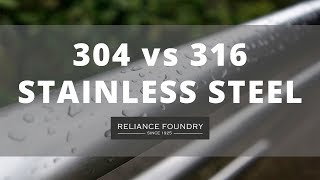 304 vs 316 Stainless Steel [upl. by Ahseital]