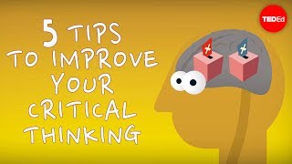 5 tips to improve your critical thinking  Samantha Agoos [upl. by Anairb36]