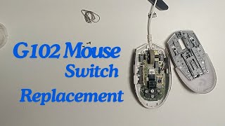 LOGITECH G102 MOUSE SWITCH REPLACEMENT [upl. by Sibyl721]