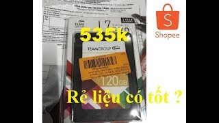 Review Ổ cứng SSD 120GB Team L7 EVO Sata III mua trên Shopee [upl. by Hodess]