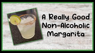 A Really Good Non Alcoholic Margarita [upl. by Therron453]