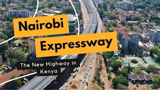 The Nairobi Expressway  Kenyas Newest Highway [upl. by Selim]