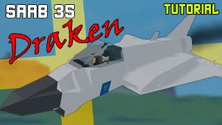 Saab J35 quotDrakenquot Yes it kinda do a cobra  Plane Crazy  Tutorial [upl. by Rodavlas]