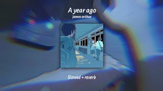 a year ago  james Arthur slowed  reverb [upl. by Sevy]