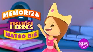 MATEO 66 🙏🏻 BIBLIA PARA NIÑOS  Memoriza versiculo de la Biblia con Pequeños Heroes para niños [upl. by Nert]