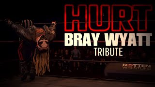 HURT  Bray Wyatt Tribute [upl. by Brigida]