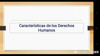 Características de los Derechos Humanos [upl. by Thinia407]