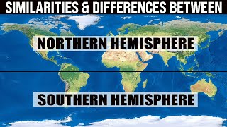 Similarities amp Differences bw Northern amp Southern Hemisphere [upl. by Eliga637]