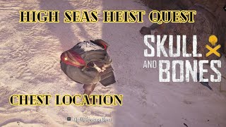 High Seas Heist Quest Guide  High Seas Heist Location  Skull And Bones Guide [upl. by Lorak]