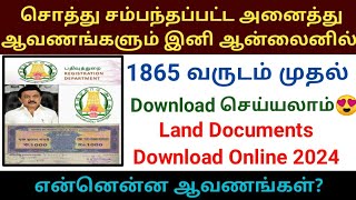 சொத்து சம்பந்தப்பட்ட அனைத்து ஆவணங்களும் இனி ஆன்லைனில்  old Land Documents Download from 1865 deed [upl. by Ramor]