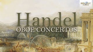 Handel Oboe Concertos [upl. by Rovaert451]