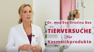 Dr med Eva Kristina Bee Tierversuche für Kosmetikprodukte [upl. by Ameerahs]