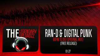 RanD amp Digital Punk  Born To Die Original Mix FULL HQ  HD FREE RELEASE [upl. by Battat181]