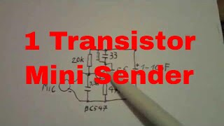 Minisender Schaltplan 1 Transistor FM ukw Sender Mini Transmitter Schematics  eflose 25 [upl. by Lathan]