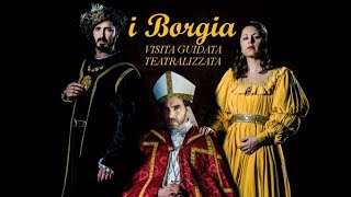 I Borgia Visita guidata teatralizzata a Roma [upl. by Ezitram]