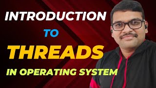 INTRODUCTION TO THREADS IN OPERATING SYSTEM  SINGLE amp MULTITHREADED PROCESS  OPERATING SYSTEM [upl. by Iarised]