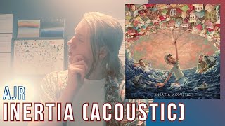 Folk Done Right  First Reaction to AJR  Inertia Acoustic [upl. by Taggart373]